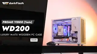 【darkFlash】WD200 M-ATX PC Case Showcase