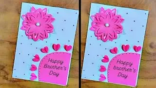 Creative -Easy and Beautiful Brother's Day Greeting Card / Brother's Day Gift Idea's/ Step by Step