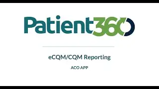 ACO eCQM/CQM Reporting for APP