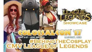 Colossalcon 17 (2018): League of Legends Cosplay | Behind The Cosplay Music Video