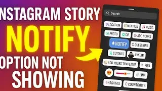 Instagram Story Notify Option Not Showing Problem | Fix Story Notification Feature Not Showing |2025