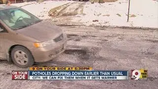 Potholes dropping down earlier than usual