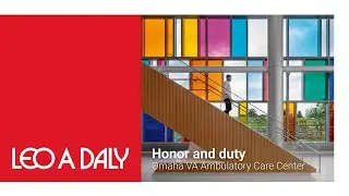 Honor and duty - Omaha VA Ambulatory Care Center | LEO A DALY