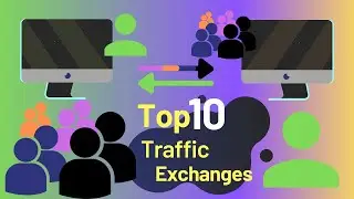 Top 10 Traffic Exchanges