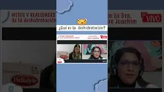 QUE ES LA DESHIDRATACI&Oacute;N - DOCTORA LAURE JOACHIM
