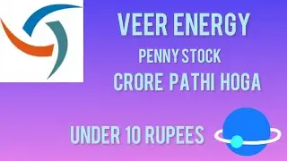 Veer Energy infrastructure LTD || penny stock under 10 Rupees