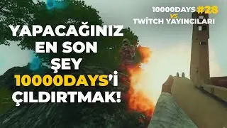Yağız'ı &Ccedil;ıldırtmayacaktınız! | 10000Days vs Twitch Yayıncıları | PUBG Twitch T&uuml;rkiye #28