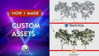 Sketchup + Enscape: TIPS ENSCAPE - Tạo Thư Viện Proxy Custom Assets.