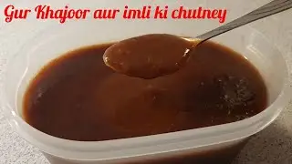 Gur Khajoor Imli ki Chutney/ramadan special/Tamarind,Jaggery& dates chutni @EasyAndQuickRecipes