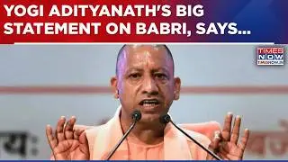 'Babri Will Never Be Re-built, Ram Mandir Vow Fulfilled': U.P CM Yogi Adityanath's Big Statement