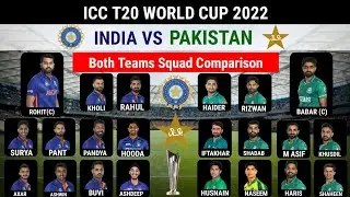 T20 World Cup 2022 ||India Vs Pakistan Both teams Squad Comparison