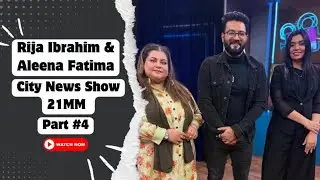 Today’s Vlog Rija Ibrahim & Aleena Fatima on City News Show 21MM 📺