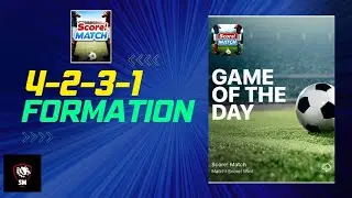 Score match 4-2-3-1 Formation game play II #scorematch2023 #smgaming