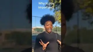 Why is play important #playallout P#playgrounds