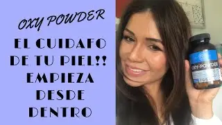 Limpia tu Colon con OXY POWDER. ELIMINA TODAS las Toxinas!!
