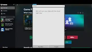 Исправление ошибки Xbox Game Pass в играх. Сейчас мы не можем синхронизировать ваши данные с обла...