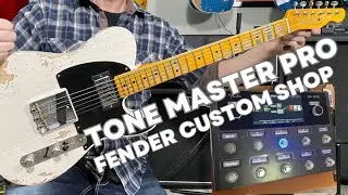 WHAT DOES A FENDER CUSTOM SHOP TELECASTER SOUND LIKE WITH THE FENDER TONE MASTER PRO?
