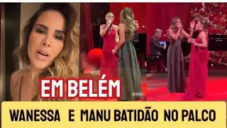 Show da wanessa  com Manu  batid&atilde;o  em Bel&eacute;m