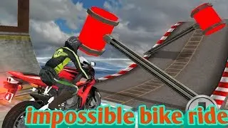 Impossible Bike Ride Games / Play Impossible Racing Games / Android Gameplay Video 2#