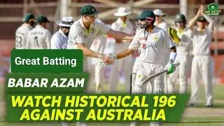 Babar Azam 196 Runs Against Australia | Babar Azam batting