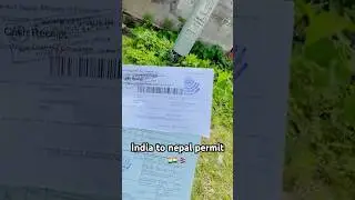India se nepal k liye By Road permit kese banwaye // ye paper nai liya to chalan katega #nepalpermit