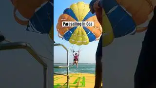 Parasailing in Goa | Must to do activities in Goa #shorts #youtubeshorts #shortvideo #goa