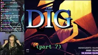 THAT was unexpected // The Dig (FINALE)