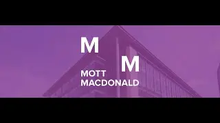 Mott MacDonald: Building Futures - Apprentice Insights and Workplace Culture