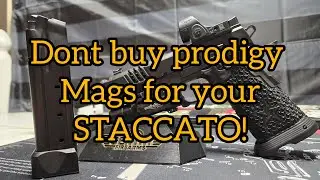 Watch this before you try and buy Prodigy magazines for your Staccato!