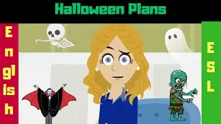 Halloween | Making Halloween Plans | ESL Natural English Conversations