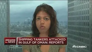 Energy Aspect's Sen: Attacks on tankers in Persian Gulf may be more about disruption to create noise