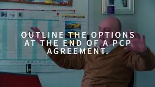 What is a PCP agreement and what are your options when it ends?
