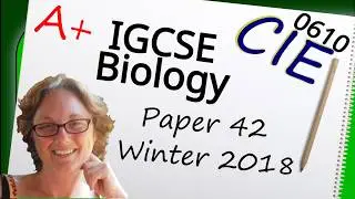 Biology Paper 42 - Winter 2018 - IGCSE (CIE) Exam Practice