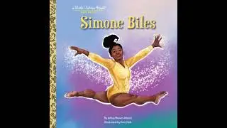 Simone Biles: A Little Golden Book Biography - JaNay Brown-Wood