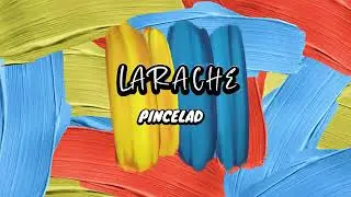 LARACHE, pinceladas