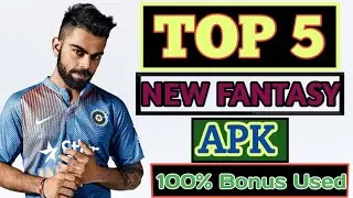 TOP 5 NEW FANTASY APP || BEST CRICKET FANTASY SITE OF 2020 || 100% BONUS USED FANTASY SITE ||