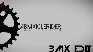 Jay Dalton - Channel Preview - 2014 BMX Edit