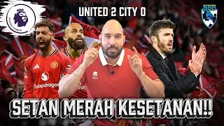 GILAAA! CITY MENANG BALL POSSESION, TAPI UNITED MENANG TIGA POIN!