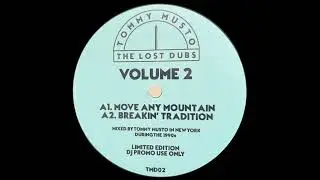 TOMMY MUSTO - MOVE ANY MOUNTAIN [THE LOST DUBS VOL 2]