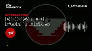 COVID-19 Booster for Teens (English) - UFW Foundation