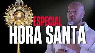 Hora Santa especial para orar y descansar en Dios &mdash; Padre Freddy Bustamante   El Buen Dios
