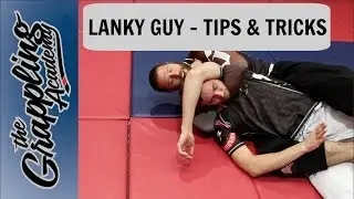 Lanky Guys Tricks and Tips