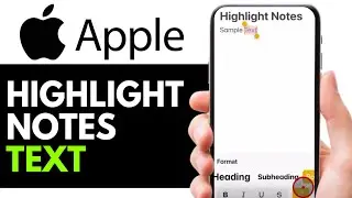 How to Highlight Text in Apple Notes 2025 (EASY GUIDE)