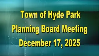 Hyde Park Planning Board 12 17 25