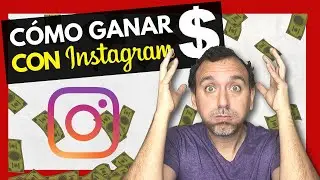 📲 C&oacute;mo GANAR DINERO con INSTAGRAM SIN INVERTIR (2020)