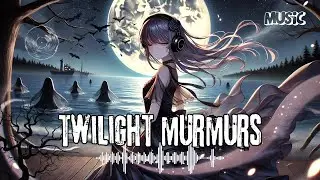 Twilight Murmurs - Dark Horror Romance | Haunting Love Song | Gothic Music 2024