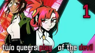 Two Queers Play of the Devil, Part 1: Heartbreaker, Your Time Has Come