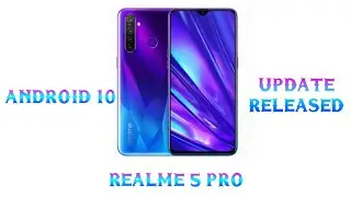 Realme 5 pro android 10 update released I Berin