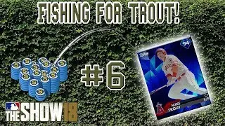 FISHING FOR TROUT #6! Season 2 - MLB The Show 18 Pack Stream
