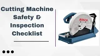 Cutting Machine Safety & Inspection Checklist